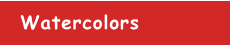 Watercolors
